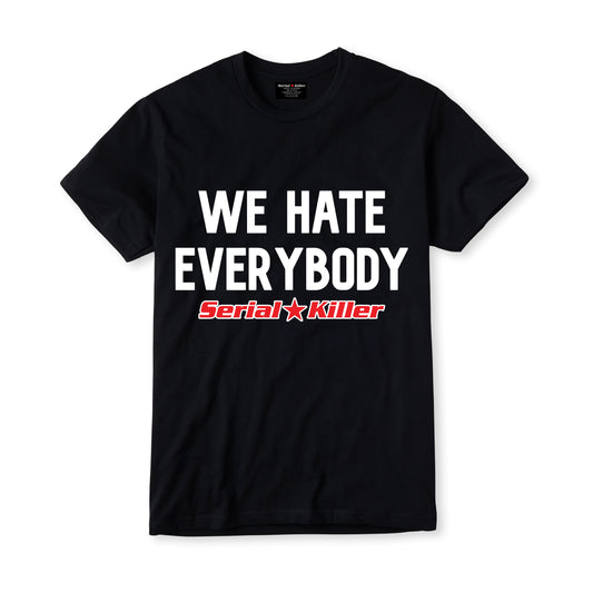We Hate Everybody