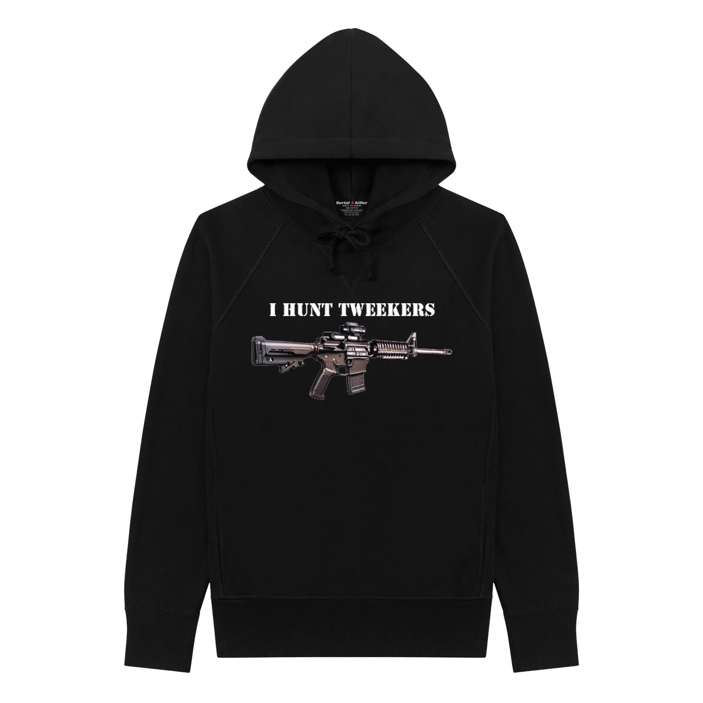 I HUNT TWEEKERS HOODIE