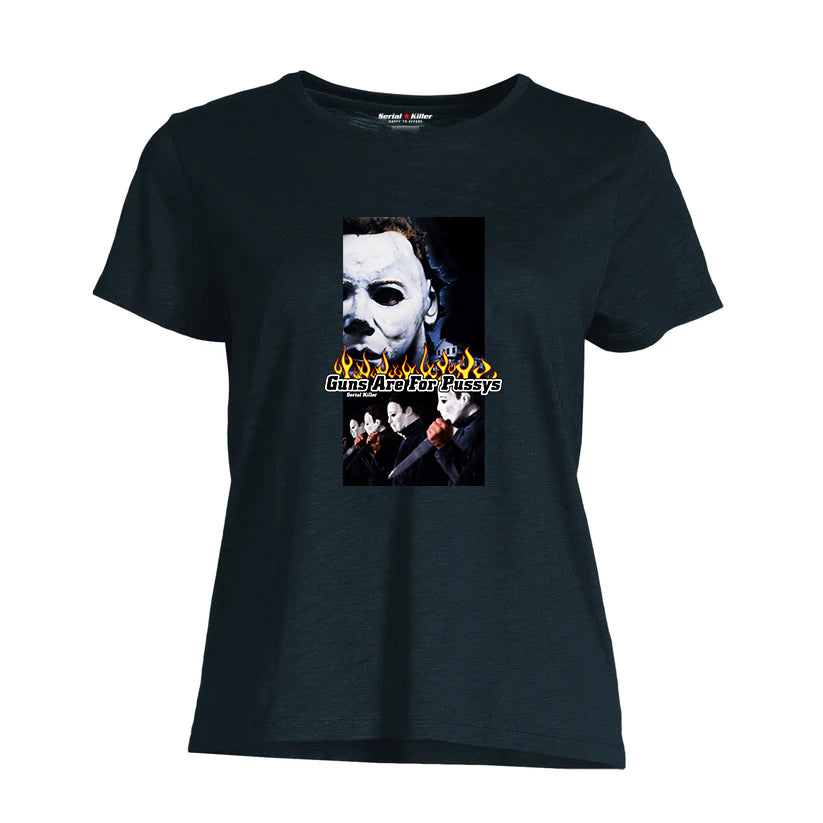 Guns Are For Pussys WOMEN'S T-SHIRT