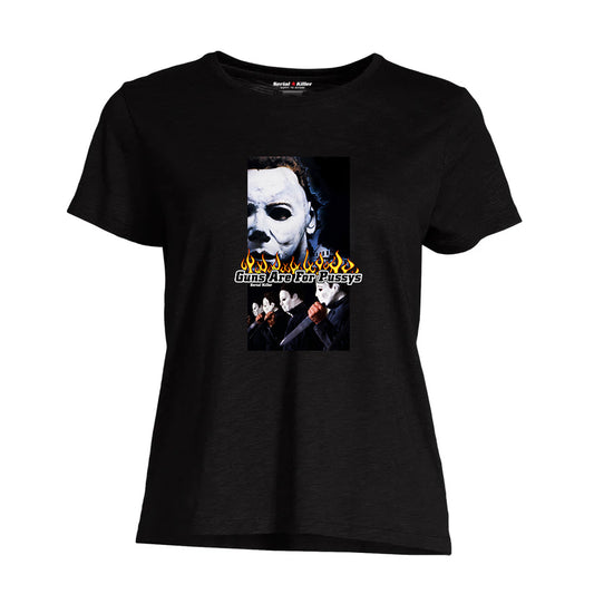 Guns Are For Pussys WOMEN'S T-SHIRT